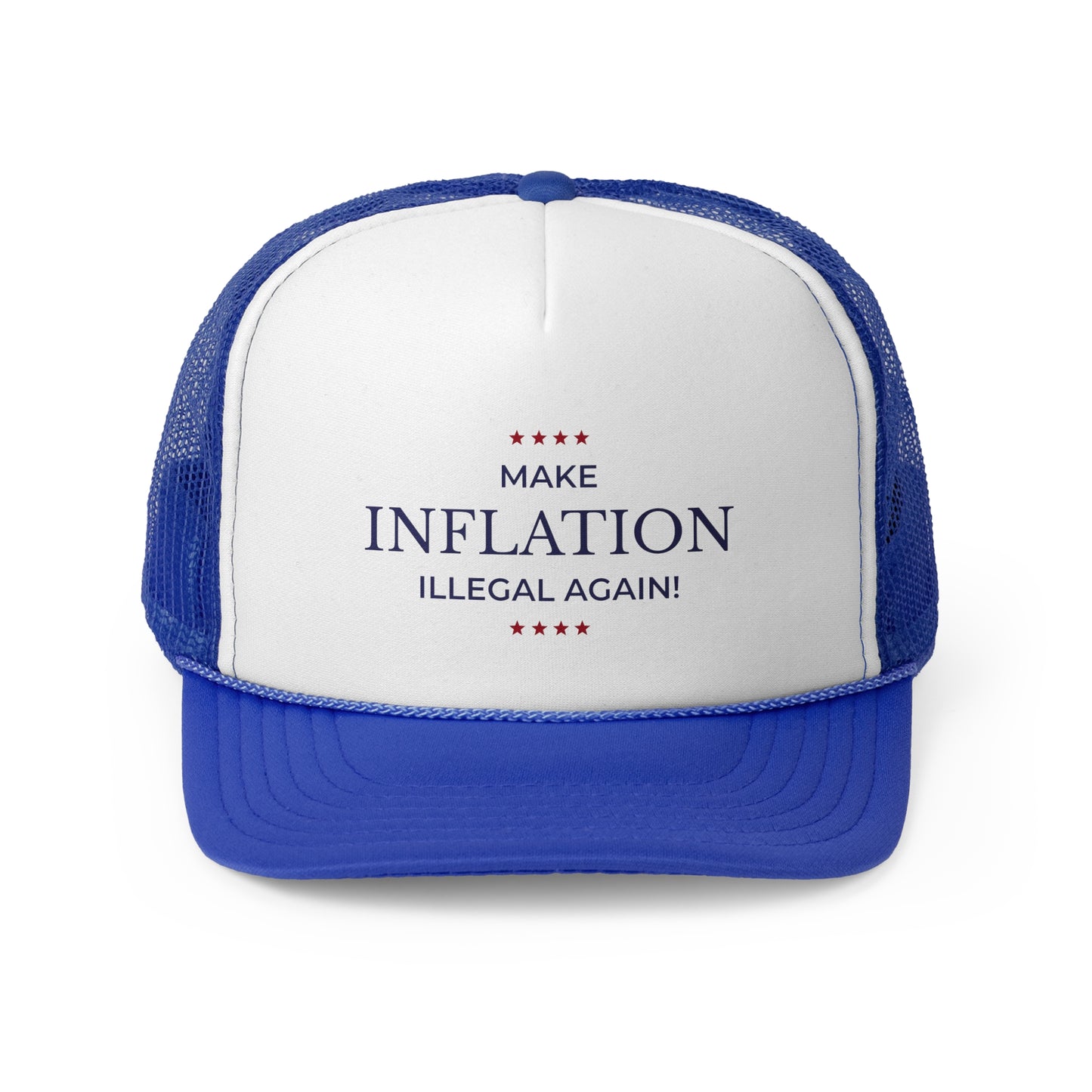“Make Inflation Illegal Again” Trucker Hat